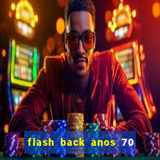 flash back anos 70 80 90 download gratis